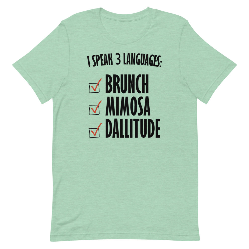 I Speak 3 Languages T-Shirt
