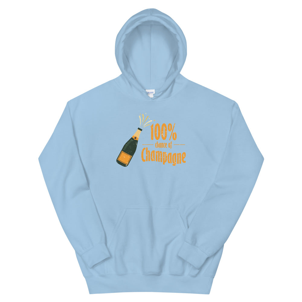 100% Chance of Champagne Hoodie