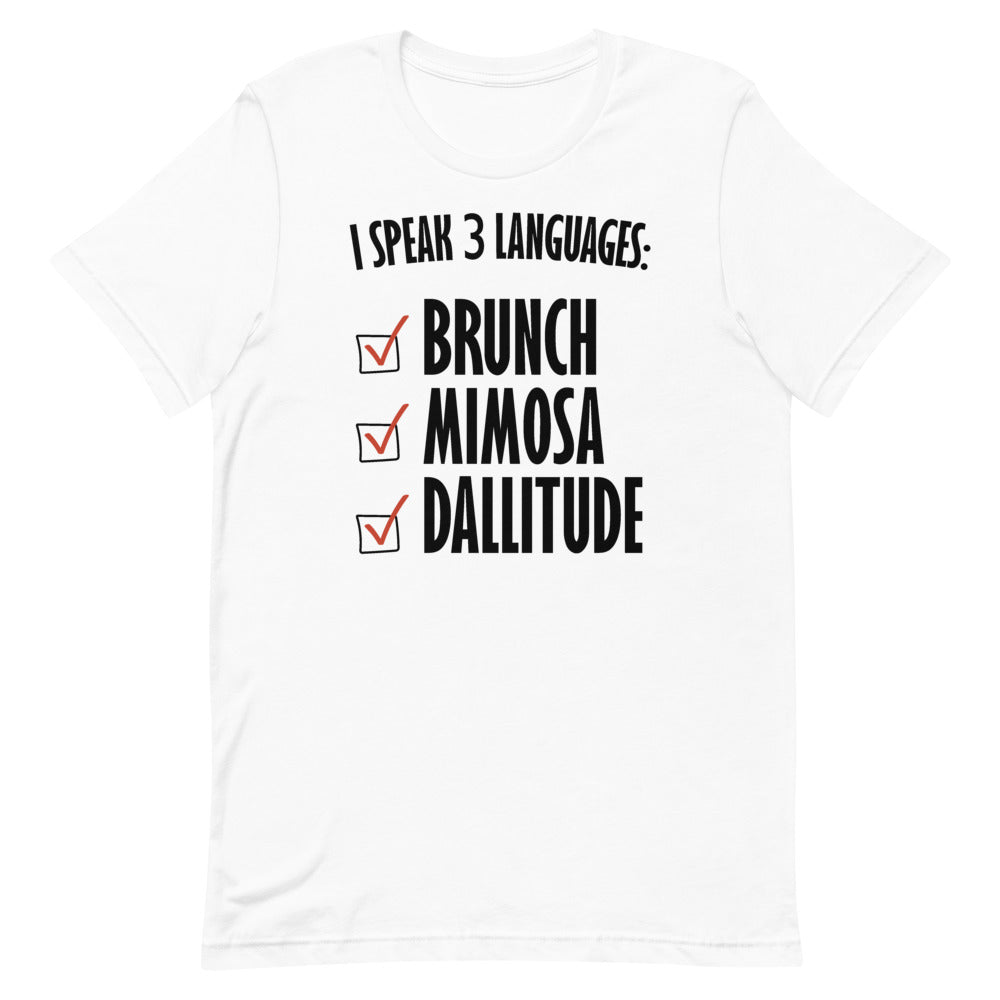 I Speak 3 Languages T-Shirt