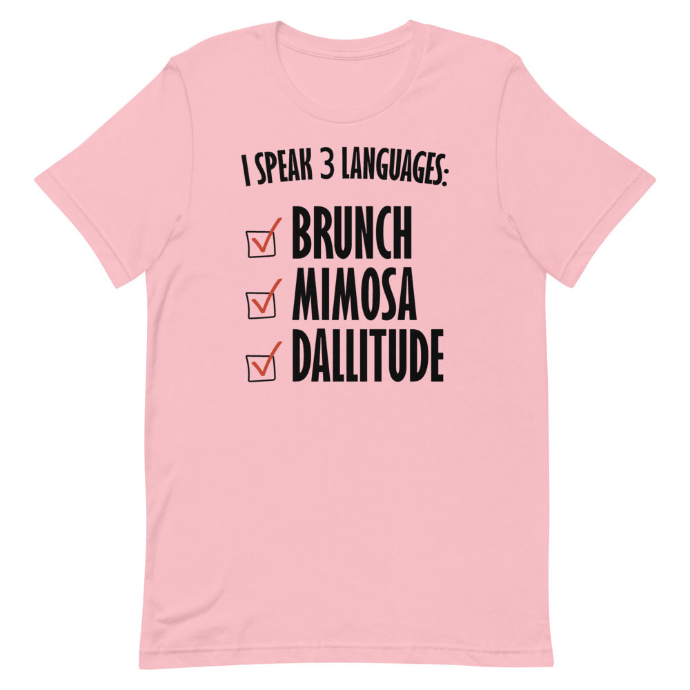 I Speak 3 Languages T-Shirt