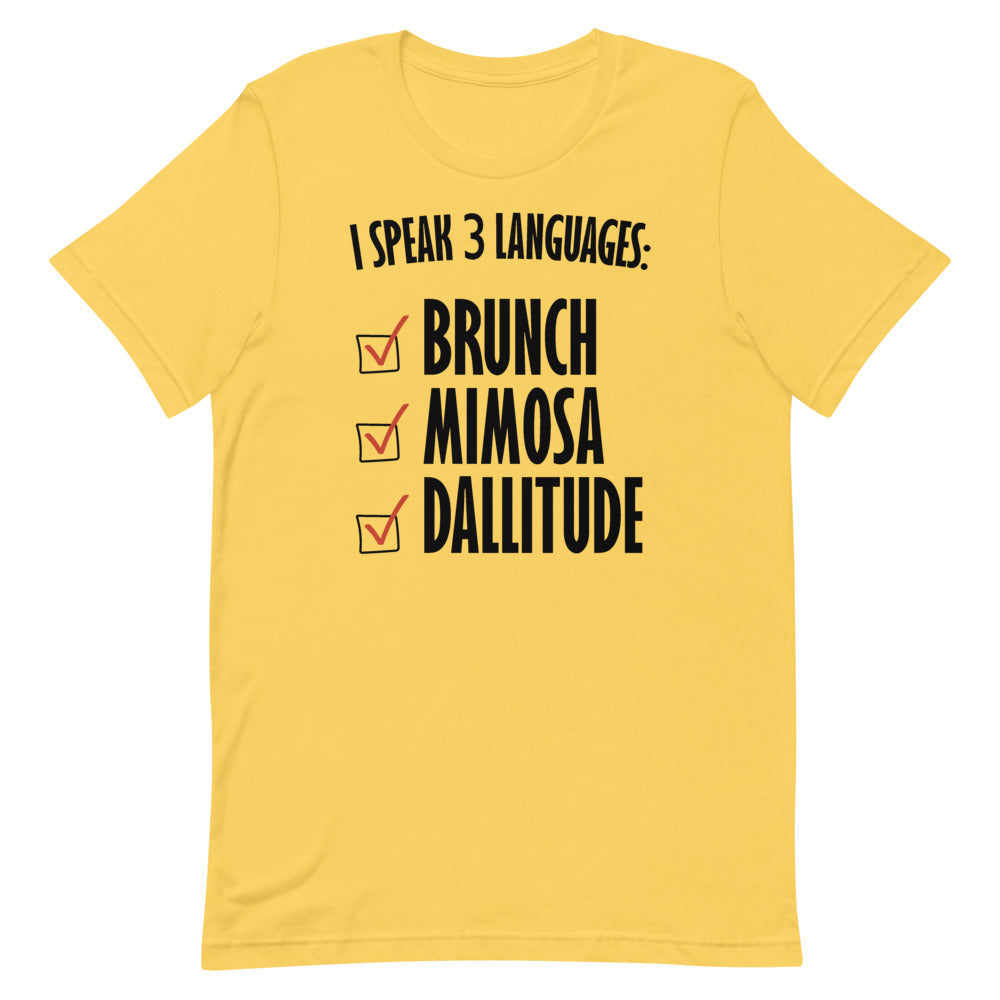 I Speak 3 Languages T-Shirt
