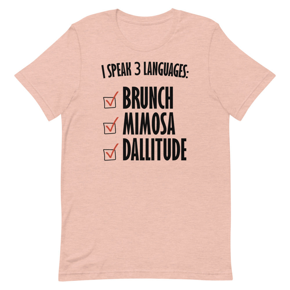 I Speak 3 Languages T-Shirt