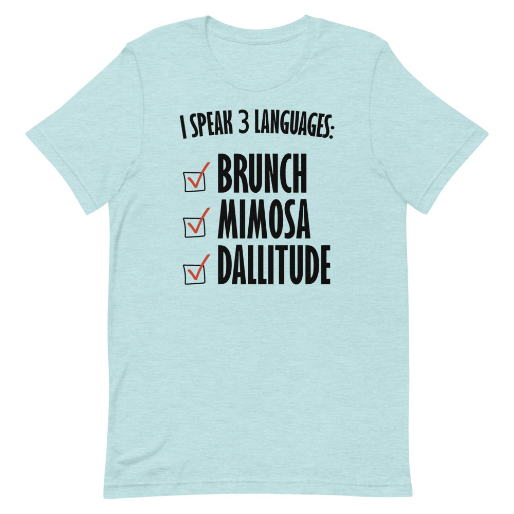 I Speak 3 Languages T-Shirt