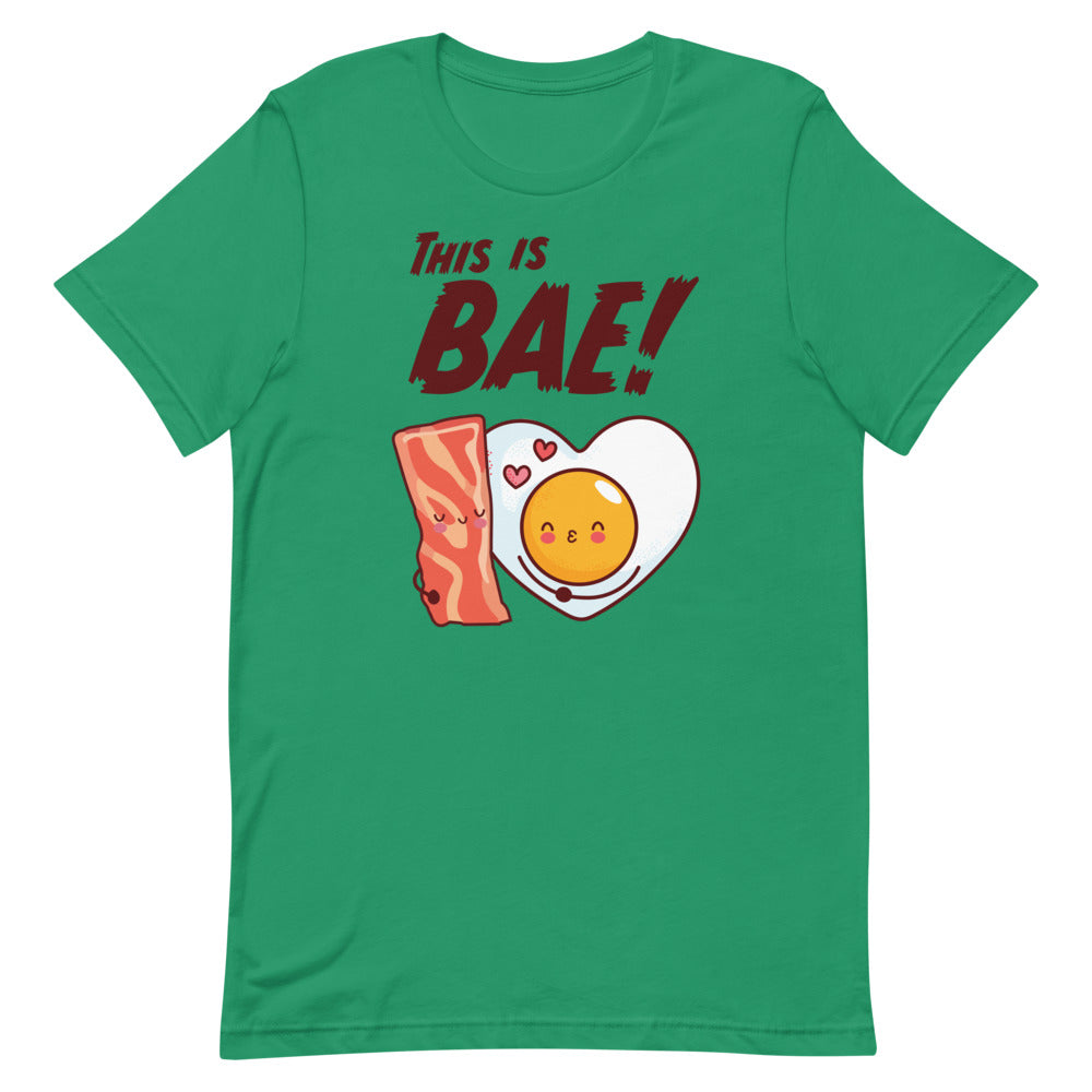 This Is BAE! T-Shirt