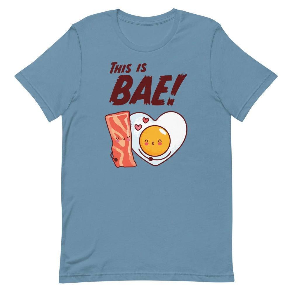 This Is BAE! T-Shirt